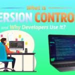 What Is Version Control and Why Developers Use It