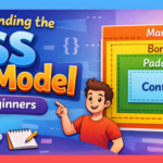 Understanding the CSS Box Model