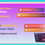 Common Python Errors Beginners Make
